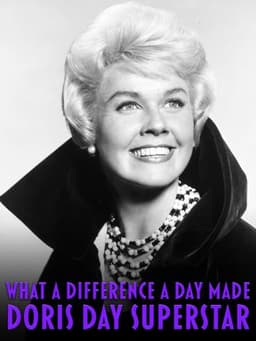 What a Difference a Day Made: Doris Day Superstar