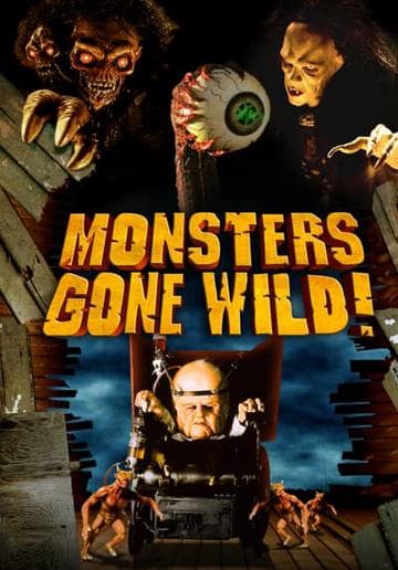 Monsters Gone Wild