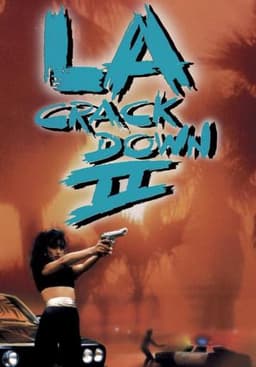 L.A. Crackdown II