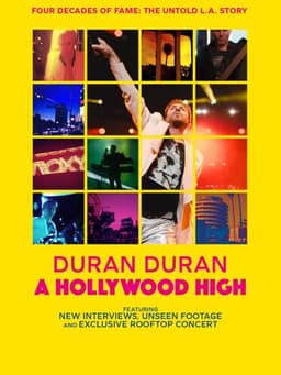 Duran Duran: A Hollywood High