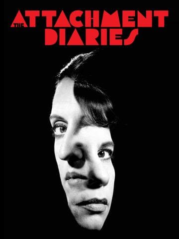 The Attachment Diaries