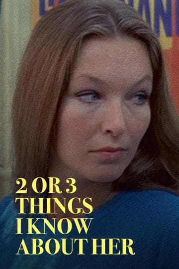 2 or 3 Things I Know About Her