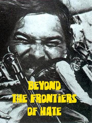 Beyond the Frontiers of Hate