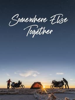 Somewhere Else Together