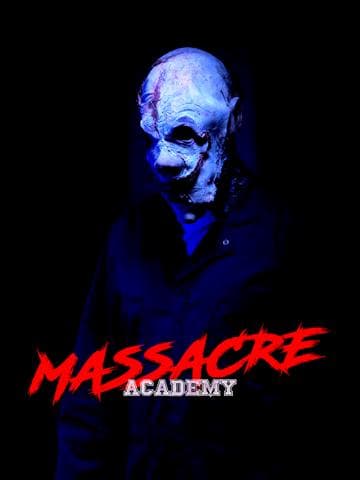 Massacre Academy