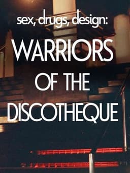 Warriors of the Discotheque
