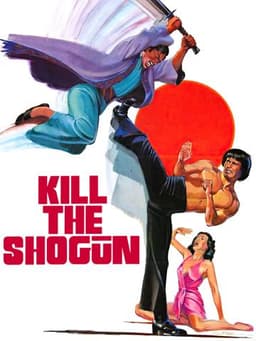 Kill the Shogun
