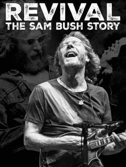 Revival: The Sam Bush Story