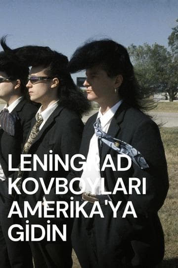 Leningrad Cowboys Go America