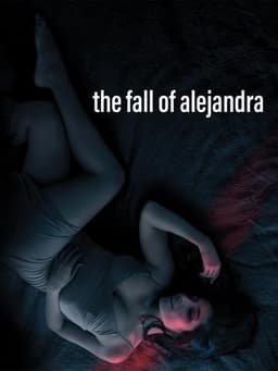The Fall of Alejandra