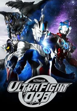 Ultra Fight Orb: I'm Borrowing the Power of Parent and Child!