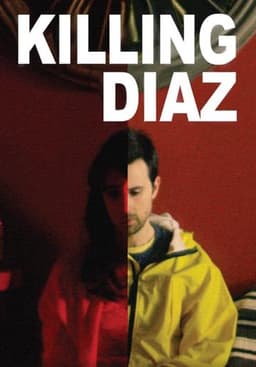 Killing Diaz