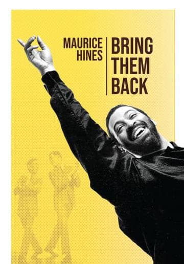 Maurice Hines: Bring Them Back