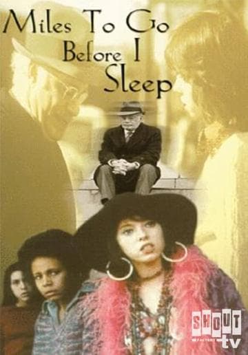 Miles To Go Before I Sleep