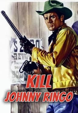 Kill Johnny Ringo