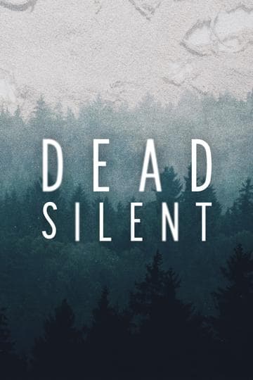 Dead Silent