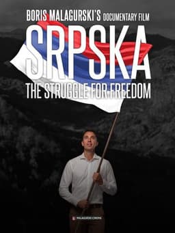 Srpska: The Struggle for Freedom