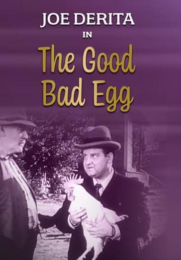 The Good Bad Egg