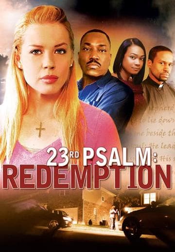23rd Psalm: Redemption