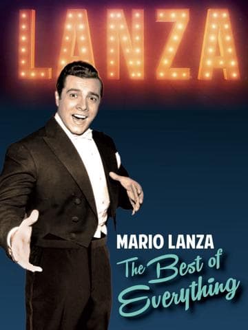 Mario Lanza: The Best of Everything