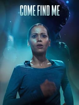 Come Find Me