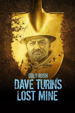 Gold Rush: Dave Turin's Lost Mine