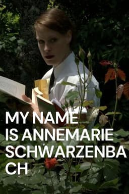 My Name Is Annemarie Schwarzenbach