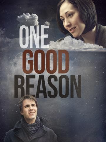 One Good Reason