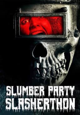Slumber Party Slasherthon