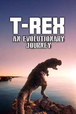 T-Rex: An Evolutionary Journey