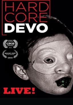 Devo: Hardcore Live!