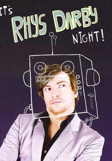 It's Rhys Darby Night!