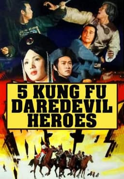 Five Kung Fu Daredevil Heroes