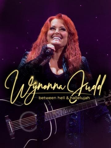 Wynonna Judd: Between Hell and Hallelujah
