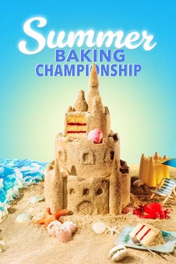Summer Baking Championship