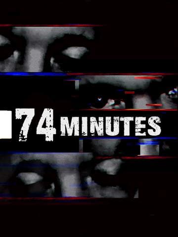 74 Minutes