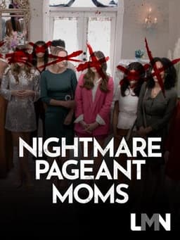 Nightmare Pageant Moms