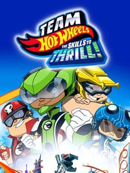 Team Hot Wheels: The Skills to Thrill