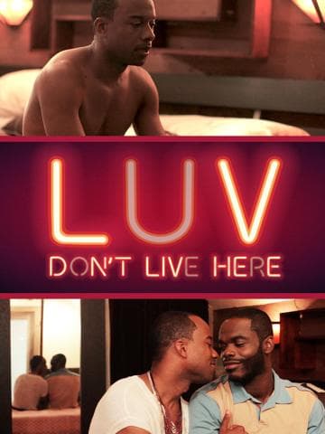 LUV Don't Live Here