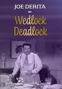 Wedlock Deadlock