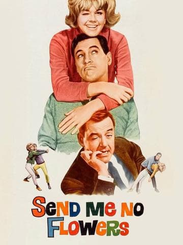 Send Me No Flowers