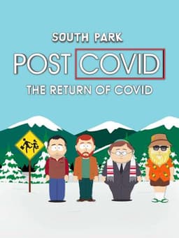 South Park: Post COVID: The Return of COVID