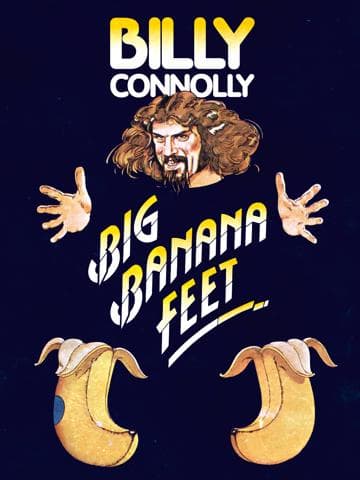 Billy Connolly: Big Banana Feet