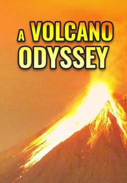 A Volcano Odyssey