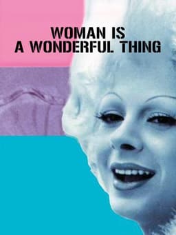 Woman Is a Wonderful Thing
