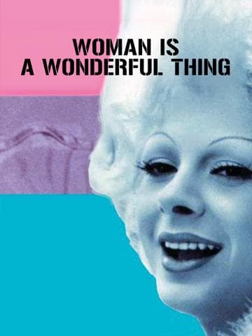 Woman Is a Wonderful Thing