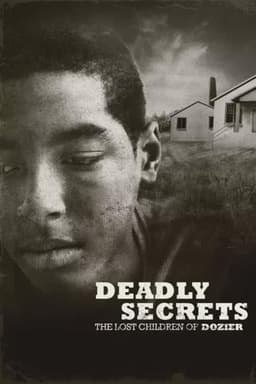 Deadly Secrets: The Lost Children of Dozier