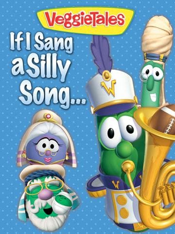 VeggieTales: If I Sang a Silly Song