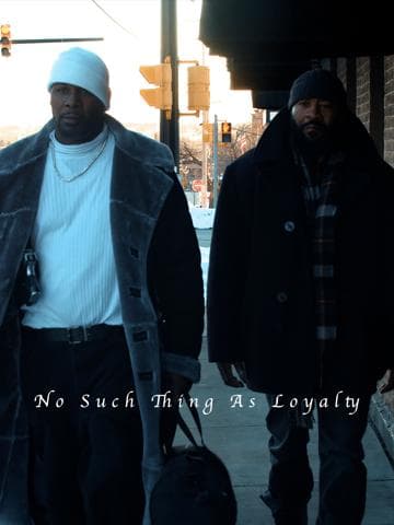 No Such Thing as Loyalty