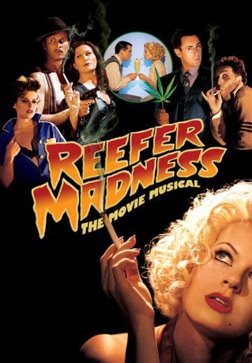 Reefer Madness: The Movie Musical